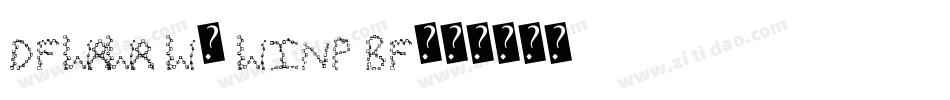DFWaWa W5 WINP BF字体转换